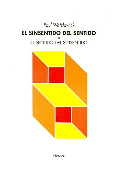 Sinsentido Del Sentido O el Sentido Del Sinsentido